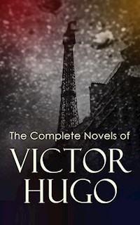 The Complete Novels of Victor Hugo - Victor Hugo - ebook