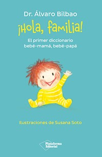 ¡Hola, familia! - Álvaro Bilbao - ebook