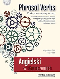 Angielski w tłumaczeniach Phrasal Verbs - Filak Magdalena, Radej Filip - książka