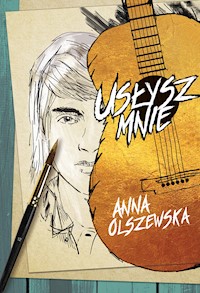 Usłysz mnie - Anna Olszewska - ebook + audiobook + książka