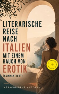 Literarische Reise nach Italien mit einem Hauch von Erotik (Kommentiert) - Dante Alighieri - ebook