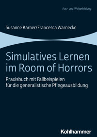 Simulatives Lernen im Room of Horrors - Susanne Karner - ebook
