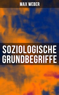 Soziologische Grundbegriffe - Max Weber - ebook