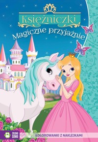 Księżniczki Magiczne przyjaźnie -  - książka