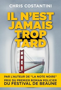 Il n'est jamais trop tard - Chris Costantini - ebook