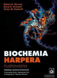 Biochemia Harpera ilustrowana - Murray Robert K., Granner Daryl K., Rodwell Victor W. - książka