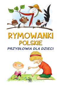 Rymowanki polskie. Przysłowia dla dzieci - Dorota Strzemińska-Więckowiak - książka
