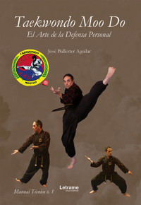 Taekwondo Moo Do - José Ballester Aguilar - ebook
