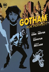 Gotham. Rok pierwszy - Hester Phil, King Tom - książka