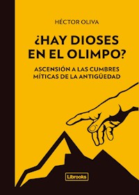 ¿Hay dioses en el Olimpo? - Héctor Oliva - ebook