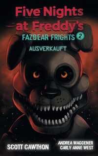 Five Nights at Freddy's - Fazbear Frights 2 - Ausverkauft - Scott Cawthon - ebook