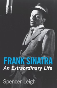 Frank Sinatra - Spencer Leigh - ebook
