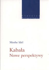 Kabała Nowe perspektywy - Idel Moshe - książka