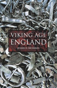Viking Age England - Julian D Richards - ebook