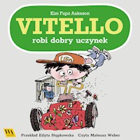 Vitello robi dobry uczynek - Kim Fupz Aakeson - audiobook