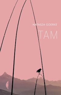 Tam - Natasza Goerke - książka