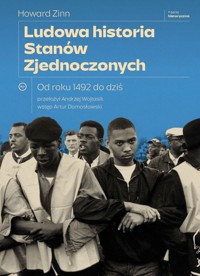 Ludowa historia Stanów Zjednoczonych. Od roku 1492 do dziś - Howard Zinn - książka