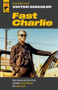 Fast Charlie - Victor Gischler - ebook