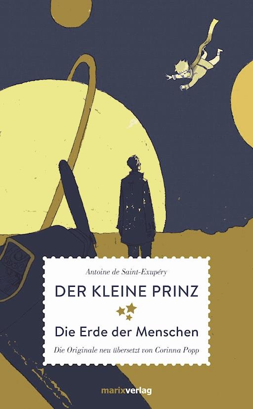 Der Kleine Prinz Die Erde Der Menschen Antoine De Saint Exupery
