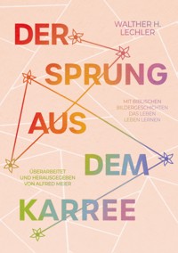 Der Sprung aus dem Karree - Walther H. Lechler - ebook