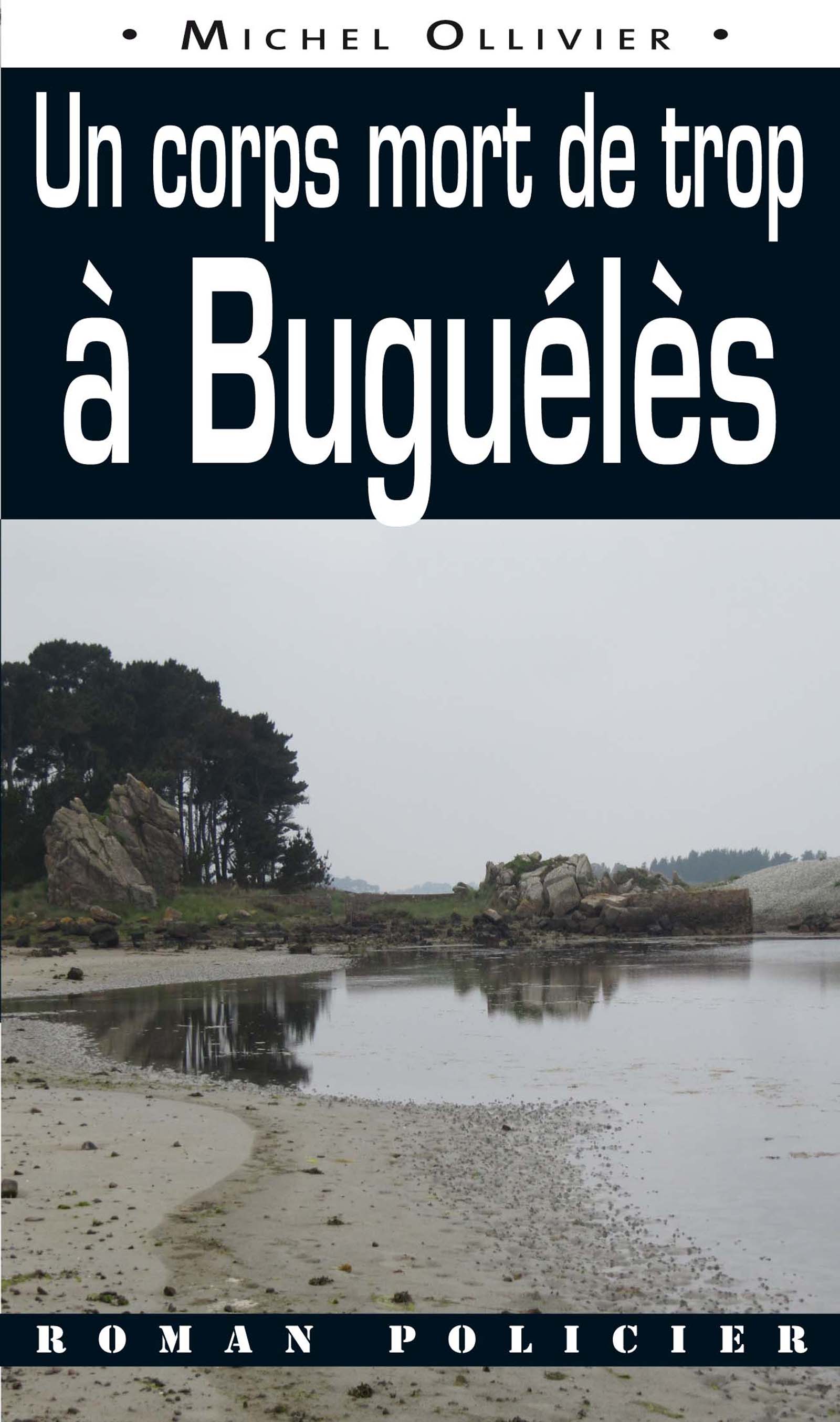 Un Corps mort de trop à Buguélès - Michel Ollivier - ebook