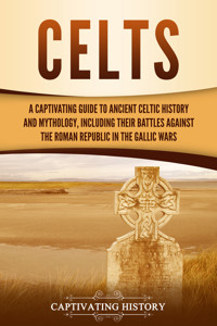 Celts - Captivating History - ebook