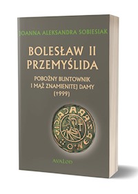 Bolesław II Przemyślida - Sobiesiak Joanna Aleksandra - książka
