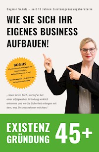Existenzgründung 45plus - Dagmar Schulz - ebook
