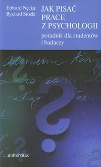 Jak pisać prace z psychologii - Nęcka Edward, Stocki Ryszard - książka