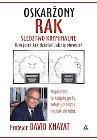 Oskarżony rak Śledztwo kryminalne - David Khayat - książka
