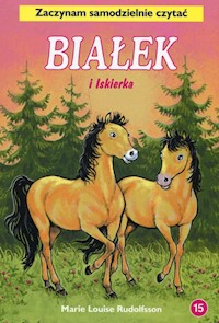 Białek i Iskierka Tom 15 - Rudolfsson Marie Louise - książka