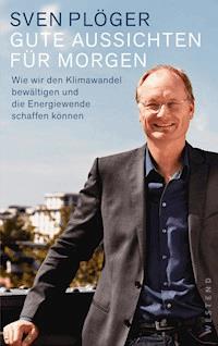 Gute Aussichten für morgen - Sven Plöger - ebook