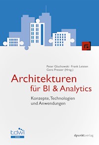 Architekturen für BI & Analytics - Peter Gluchowski - ebook