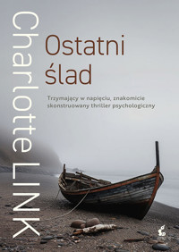 Ostatni ślad - Charlotte Link - ebook + książka