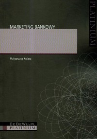 Marketing bankowy - Kolasa Małgorzata - książka