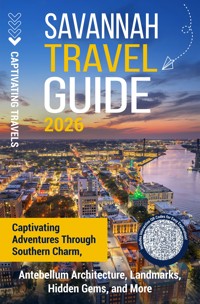 Savannah Travel Guide - Captivating Travels - ebook