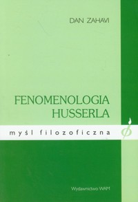 Fenomenologia Husserla - Zahavi Dan - książka