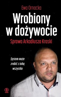Wrobiony w dożywocie - Ewa Ornacka - książka