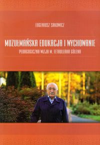 Muzułmańska edukacja i wychowanie - Sakowicz Eugeniusz - książka