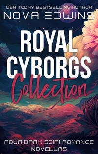 Royal Cyborgs - Nova Edwins - ebook