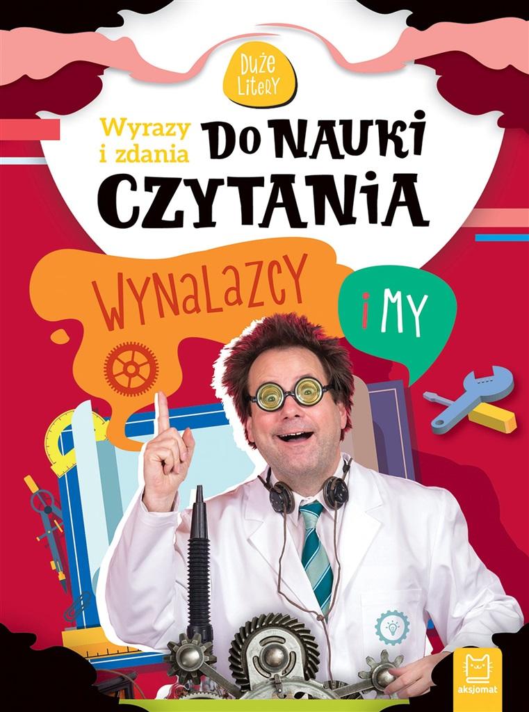 Wyrazy i zdania do nauki czytania. Wynalazcy i my - Bogusław Michalec - książka
