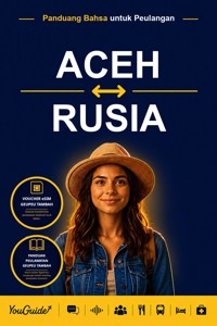 The Language Guide for Travelers - Acehnese to Russian - YouGuide - ebook