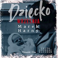Dziecko września - Marek Harny - ebook + audiobook + książka