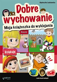 Dobre wychowanie - Laskowska Agnieszka - książka