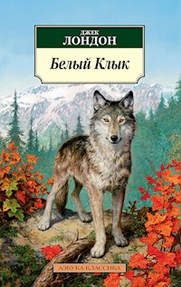 Белый Клык - Джек  Лондон - ebook