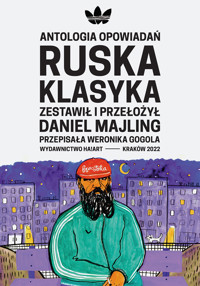 Antologia opowiadań. Ruska klasyka - Daniel Majling (red.) - ebook