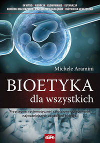 Bioetyka dla wszystkich - Aramini Michele - książka