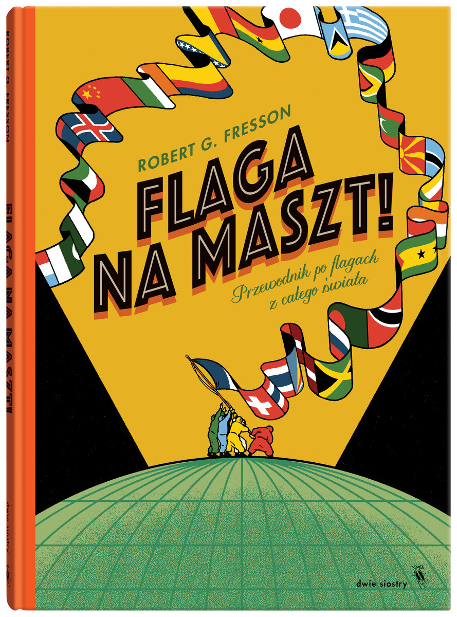 Flaga na maszt! - Robert G. Fresson - książka
