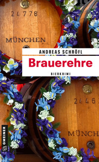 Brauerehre - Andreas Schröfl - ebook