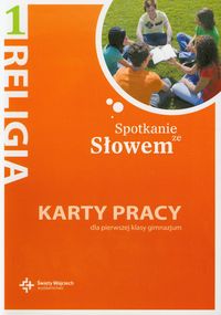 Religia 1 Spotkanie ze Słowem Karty pracy -  - książka